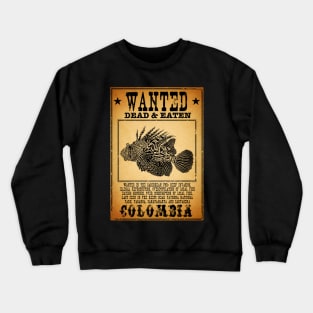 Lionfish Wanted Crewneck Sweatshirt